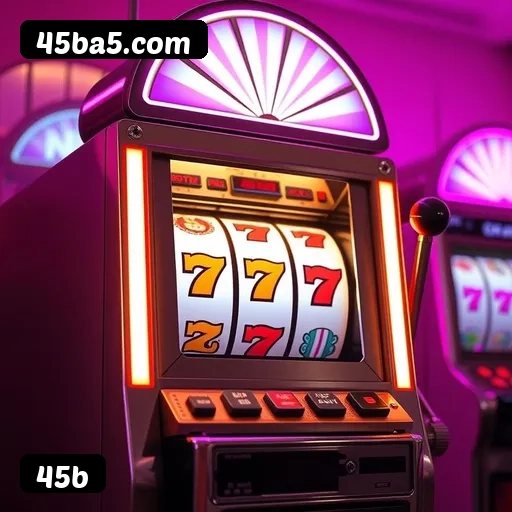Vantagens de jogar slots no 45b Brasil
